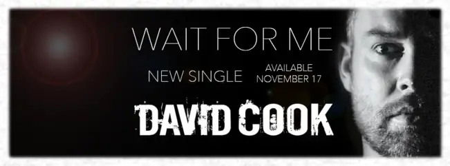 davidcook-waitforme-announcement