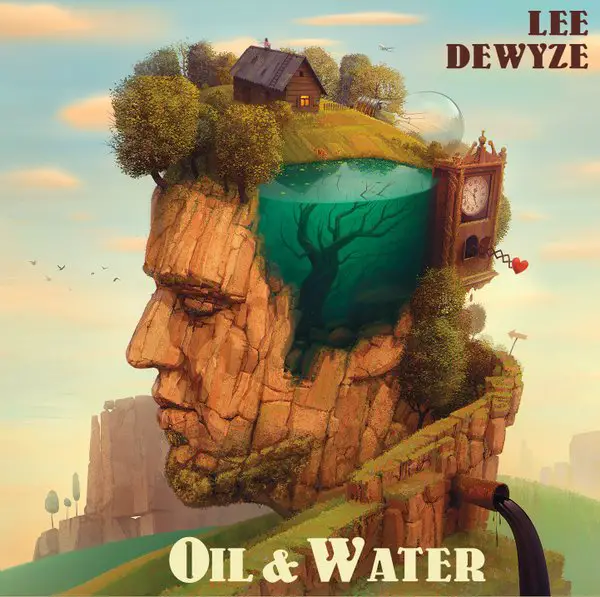 Lee DeWyze - Oil & Water Cover