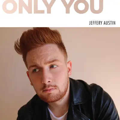 jeffery-austin-only-you