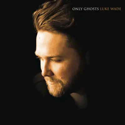 lukewade-onlyghosts