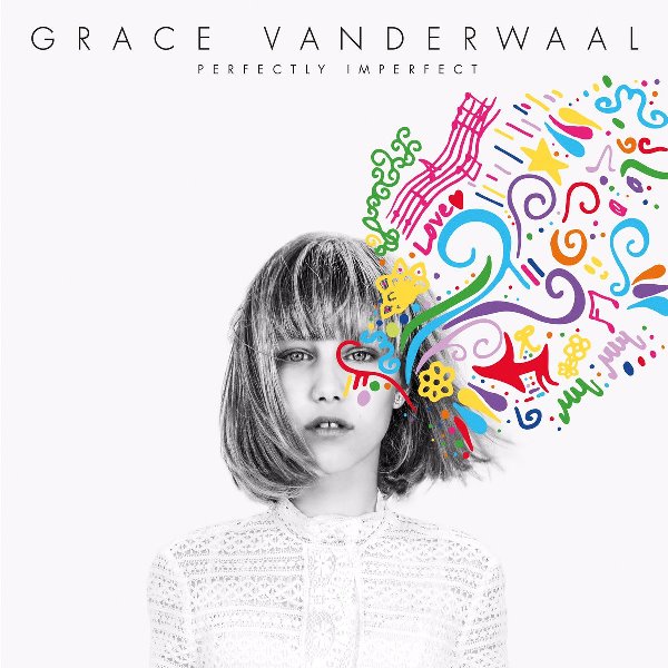 America's Got Talent Grace Vanderwaal - Perfectly Imperfect EP cover