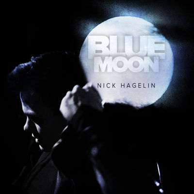 nick-hagelin-blue-moon-single