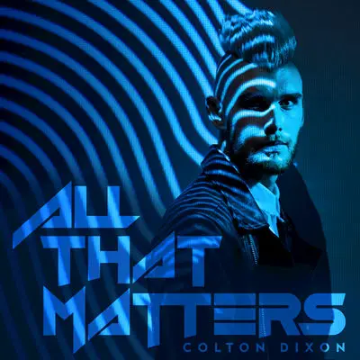 colton dixon all that matters single