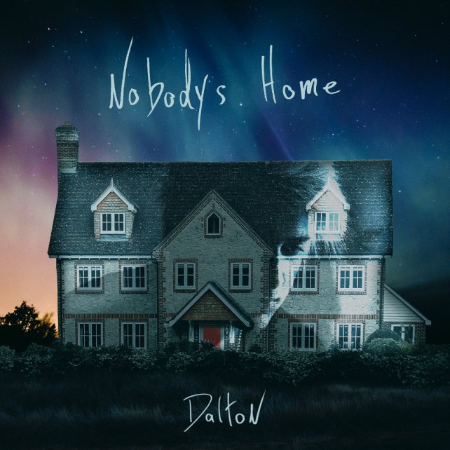 Dalton Rapattoni Nobody's Home Single Cover Art