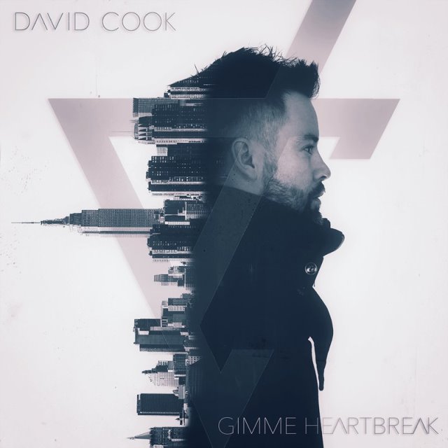 David Cook Gimme Heartbreak Single Cover