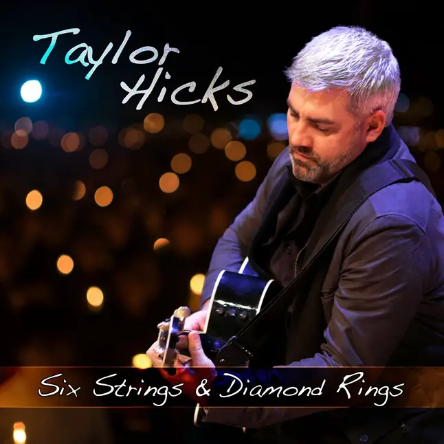 Taylor Hicks Six Strings & Diamond Rings Cover Art