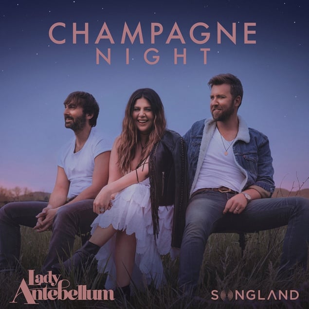 Champagne Night Lady Antebellum Single Going to Radio