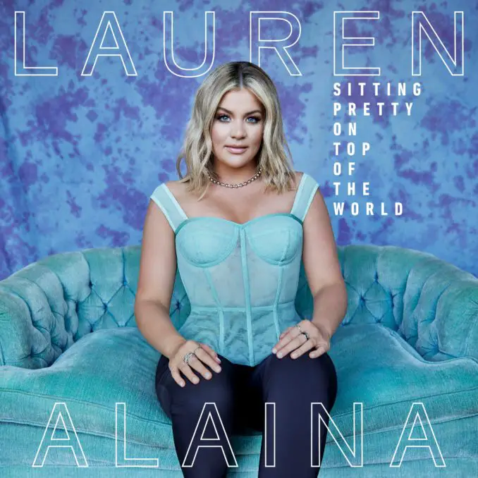 Lauren Alaina Sitting Pretty on Top of the World album cover