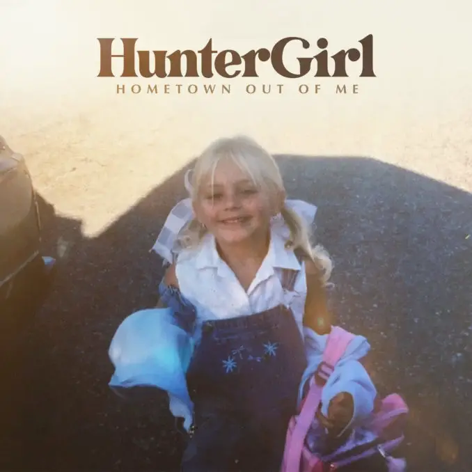 HunterGirl Hometown Out of Me Cover Art